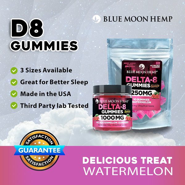 Blue Moon Hemp Delta 8 Watermelon Gummies 250mg-2000mg Best Price